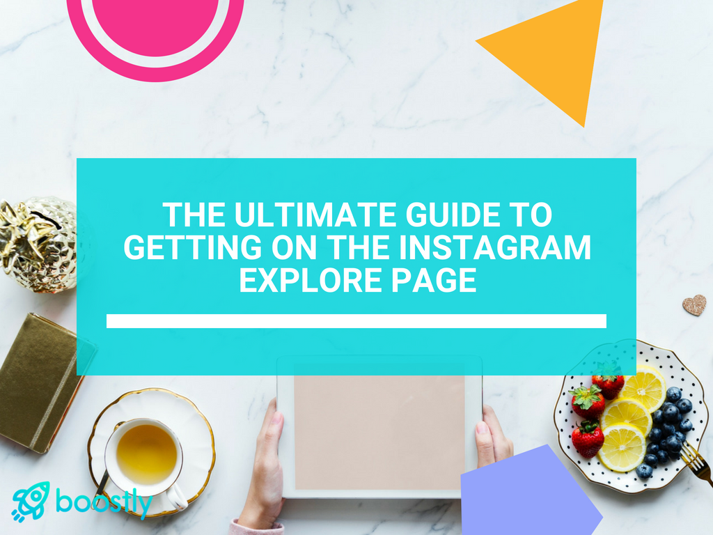 Blog-Title-The-Ultimate-Guide-To-Getting-On-the-Instagram-Explore-Page The Ultimate Guide to Getting on the Instagram Explore Page