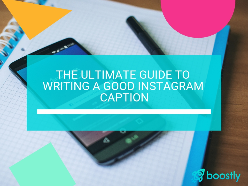 Blog-Title-The-Ultimate-Guide-to-Writing-Good-Instagram-Captions The Ultimate Guide to Writing A Good Instagram Caption