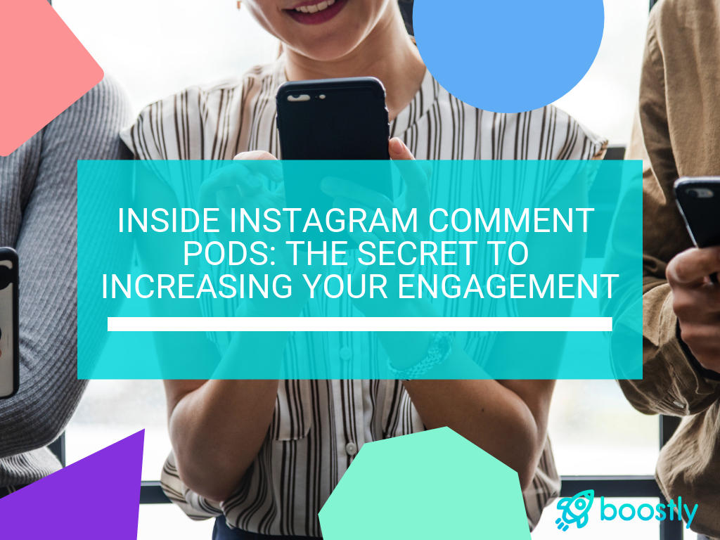 Blog-Title-Inside-Instagram-Comment-Pods_-The-Secret-to-Increasing-Your-Engagement Inside Instagram Comment Pods: The Secret to Increasing Your Engagement