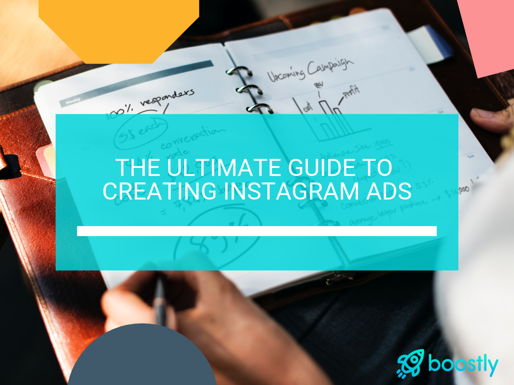 Blog-Title-The-Ultimate-Guide-to-Creating-Instagram-Ads The Ultimate Guide To Creating Instagram Ads