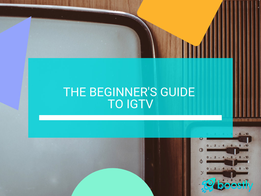 Blog-Title-The-Beginners-Guide-to-IGTV-2 The Beginner’s Guide to IGTV
